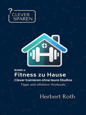 cover image of Fitness zu Hause Clever trainieren ohne teure Studios